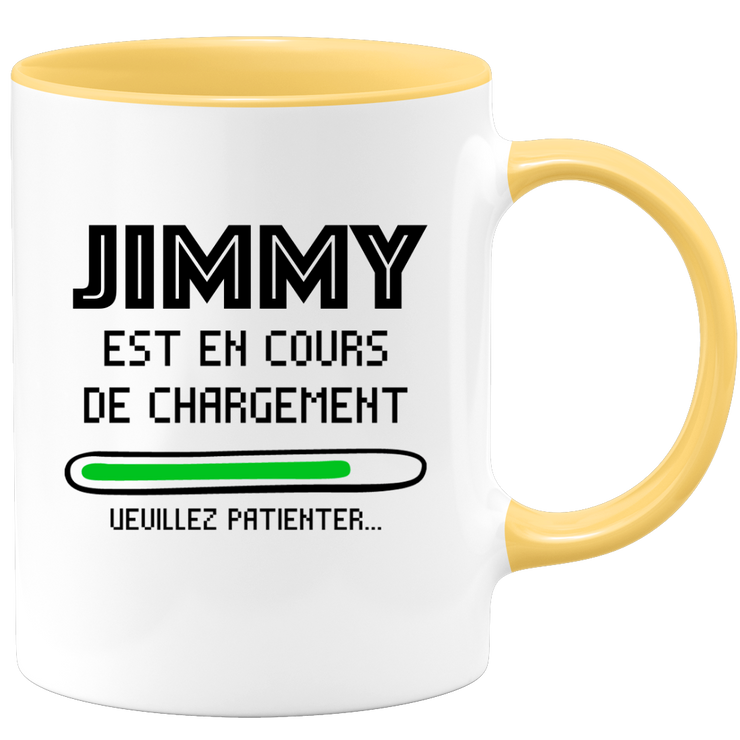 quotedazur - Mug Jimmy Est En Cours De Chargement Veuillez Patienter - Cadeau Jimmy Prénom Homme Personnalisé - Cadeau Annniversaire Noël Adolescent Collègue