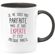 Mug for EXPERT - I'm not perfect but I'm EXPERT - ideal birthday humor gift