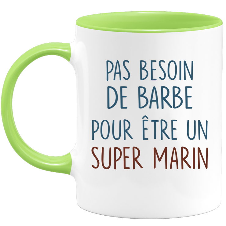 Mug pas besoin de barbe pour être un super Marin