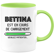 quotedazur - Mug Bettina Est En Cours De Chargement Veuillez Patienter - Cadeau Bettina Prénom Femme Personnalisé - Cadeau Annniversaire Noël Adolescent Collègue