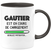 quotedazur - Mug Gautier Est En Cours De Chargement Veuillez Patienter - Cadeau Gautier Prénom Homme Personnalisé - Cadeau Annniversaire Noël Adolescent Collègue