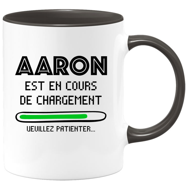 Mug Aaron Is Loading Please Wait - Personalized Mens First Name Aaron Gift