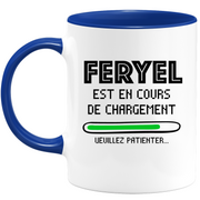 Mug Feryel Is Loading Please Wait - Personalized First Name Woman Feryel Gift