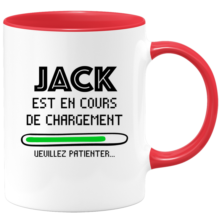 quotedazur - Mug Jack Est En Cours De Chargement Veuillez Patienter - Cadeau Jack Prénom Homme Personnalisé - Cadeau Annniversaire Noël Adolescent Collègue