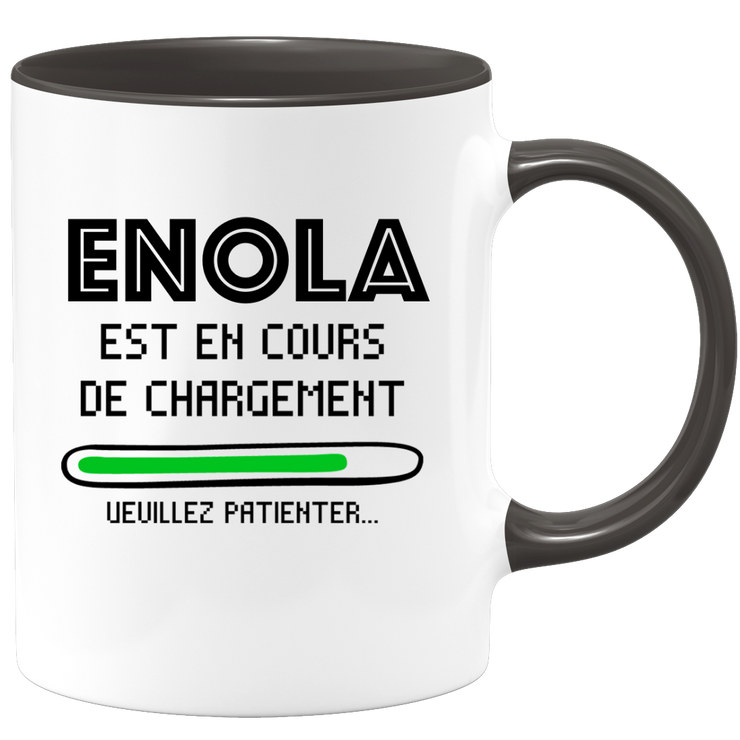 quotedazur - Mug Enola Est En Cours De Chargement Veuillez Patienter - Cadeau Enola Prénom Femme Personnalisé - Cadeau Annniversaire Noël Adolescent Collègue