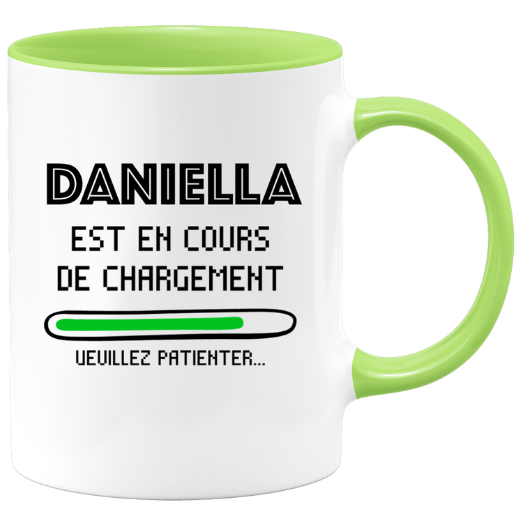 quotedazur - Mug Daniella Est En Cours De Chargement Veuillez Patienter - Cadeau Daniella Prénom Femme Personnalisé - Cadeau Annniversaire Noël Adolescent Collègue