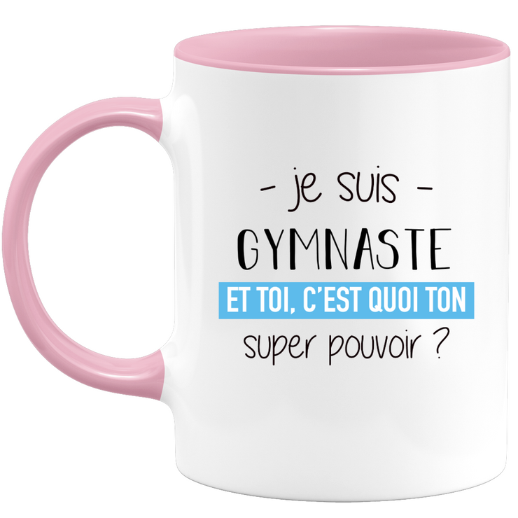 quotedazur - Mug Je Suis Gymnaste Et Toi C'est Quoi Ton Super Pouvoir - Cadeau Humour Travail - Idée Cadeau Départ Collègue - Tasse Chef Gymnaste - Idéal Pour Noël Au Bureau