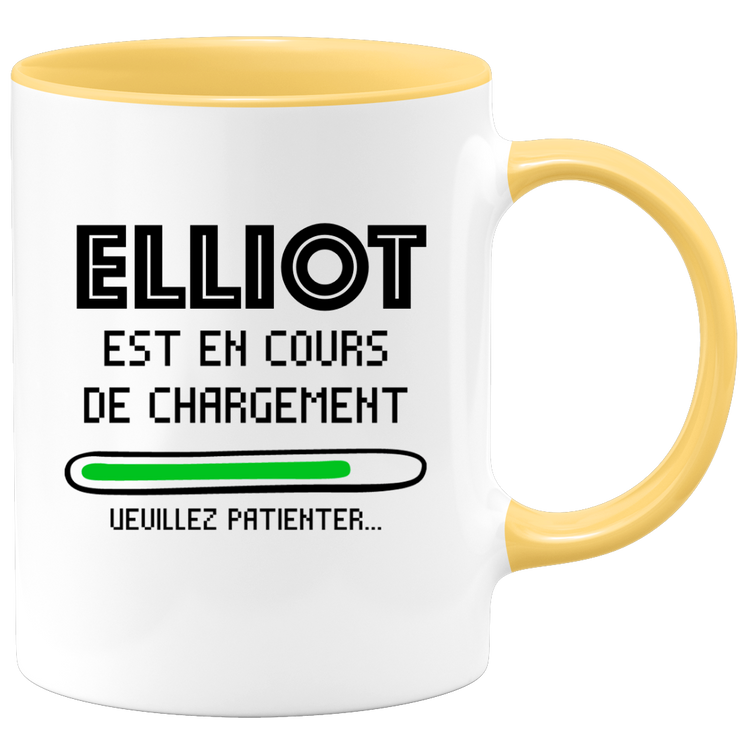 quotedazur - Mug Elliot Est En Cours De Chargement Veuillez Patienter - Cadeau Elliot Prénom Homme Personnalisé - Cadeau Annniversaire Noël Adolescent Collègue