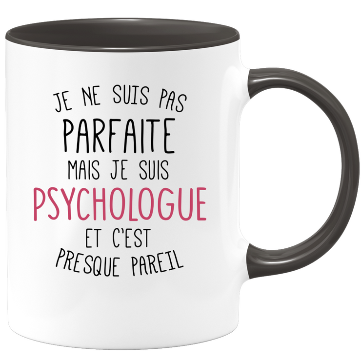 Mug I'm not perfect but I'm a psychologist - Christmas gift