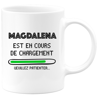 quotedazur - Mug Magdalena Est En Cours De Chargement Veuillez Patienter - Cadeau Magdalena Prénom Femme Personnalisé - Cadeau Annniversaire Noël Adolescent Collègue