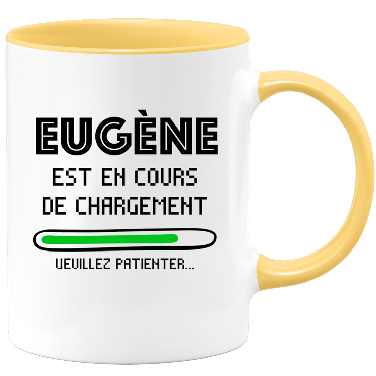 quotedazur - Mug Eugène Est En Cours De Chargement Veuillez Patienter - Cadeau Eugène Prénom Homme Personnalisé - Cadeau Annniversaire Noël Adolescent Collègue