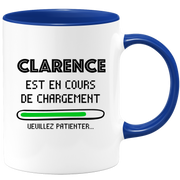 quotedazur - Mug Clarence Est En Cours De Chargement Veuillez Patienter - Cadeau Clarence Prénom Homme Personnalisé - Cadeau Annniversaire Noël Adolescent Collègue