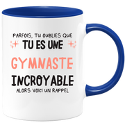 Mug parfois, tu oublies que tu es une Gymnaste incroyable, alors voici un rappel