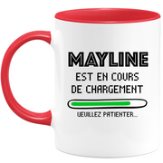 Mug Mayline Is Loading Please Wait - Gift Mayline First Name Woman Personalized