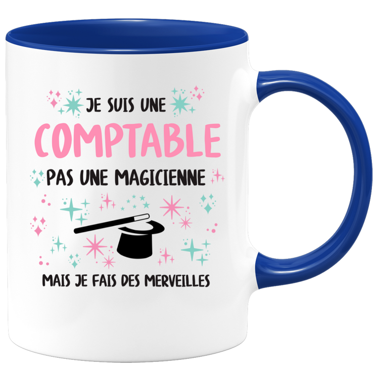 Mug je suis une Comptable, pas une magicienne, mais je fais des merveilles