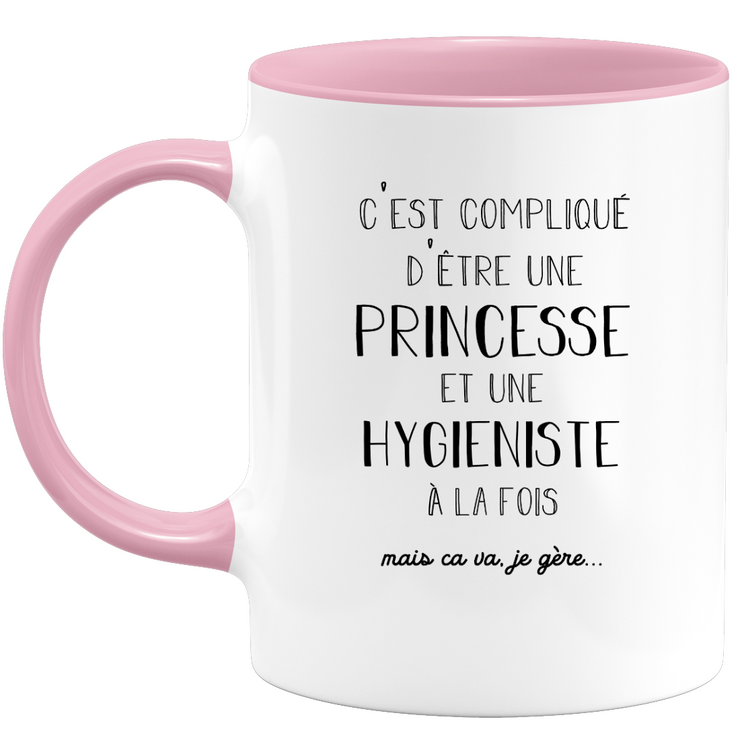 quotedazur - Mug Princesse Et Hygieniste A La Fois Mais Je Gère - Tasse Cadeau Femme Travail Fête Des Mères Anniversaire - Cadeau Départ ou Noël Pour Une Hygieniste