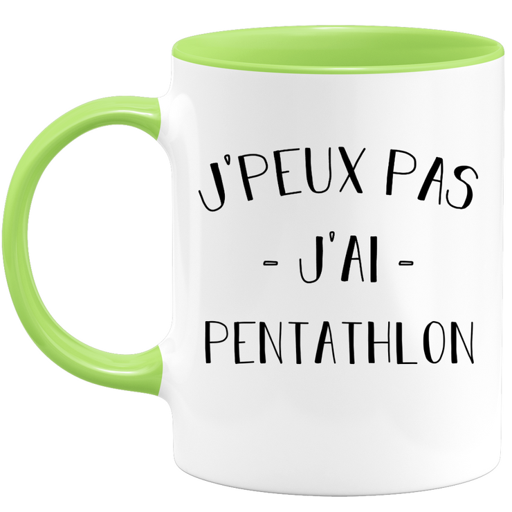 quotedazur - Mug Je Peux Pas J'ai Pentathlon - Cadeau Humour Sport - Idée Cadeau Original - Tasse Pentathlon - Idéal Pour Anniversaire Ou Noël