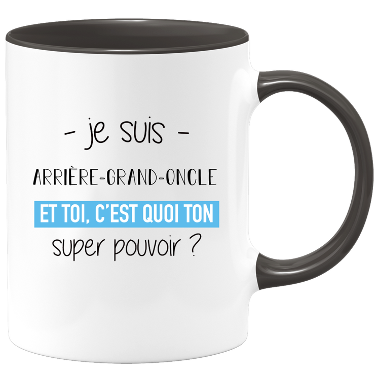 quotedazur - Mug Je Suis Arriere grand oncle Et Toi C'est Quoi Ton Super Pouvoir - Cadeau Humour Travail - Idée Cadeau Départ Collègue - Tasse Chef Arriere grand oncle - Idéal Pour Noël Au Bureau