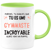 Mug parfois, tu oublies que tu es une Gymnaste incroyable, alors voici un rappel