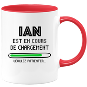 quotedazur - Mug Ian Est En Cours De Chargement Veuillez Patienter - Cadeau Ian Prénom Homme Personnalisé - Cadeau Annniversaire Noël Adolescent Collègue