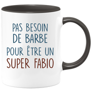 Mug pas besoin de barbe pour être un super Fabio