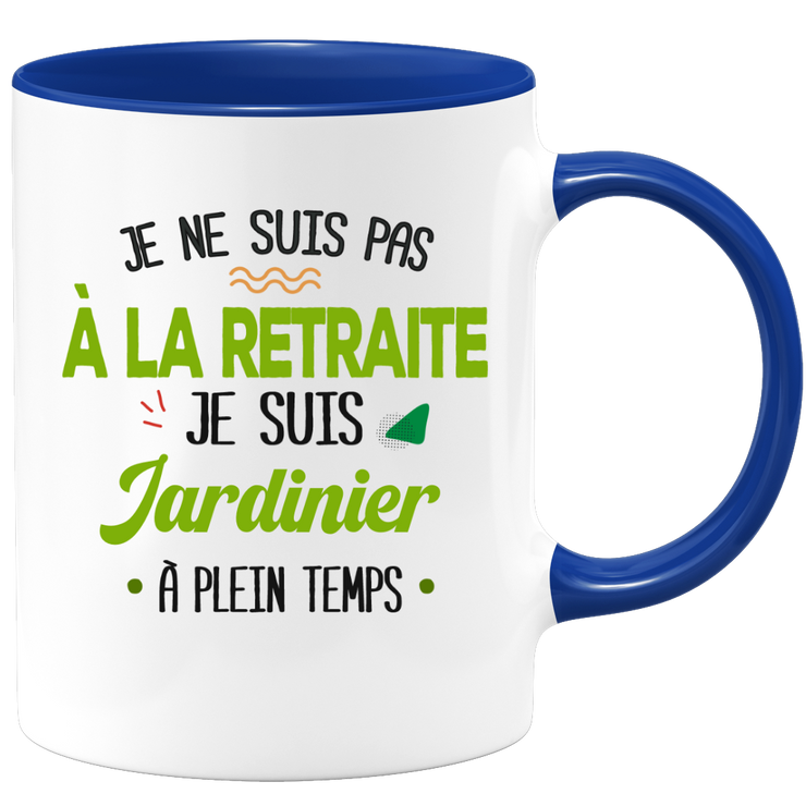 quotedazur - Mug Retraite Je Suis Jardinier - Cadeau Humour Hobbies - Idée Cadeau Retraite Original Jardin - Tasse Jardinier - Départ Retraite Anniversaire Ou Noël