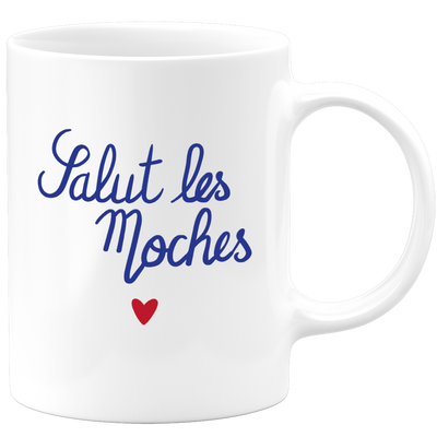 quotedazur - Mug Salut Les Moches - Cadeau Collègue Retraite - Idée Cadeau Original, Femme - Tasse Couple Saint Valentin - Gadget Geek Homme - Idéal Anniversaire Soeur Ou Meilleure Amie