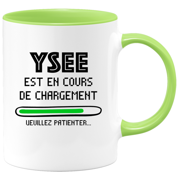 quotedazur - Mug Ysee Est En Cours De Chargement Veuillez Patienter - Cadeau Ysee Prénom Femme Personnalisé - Cadeau Annniversaire Noël Adolescent Collègue