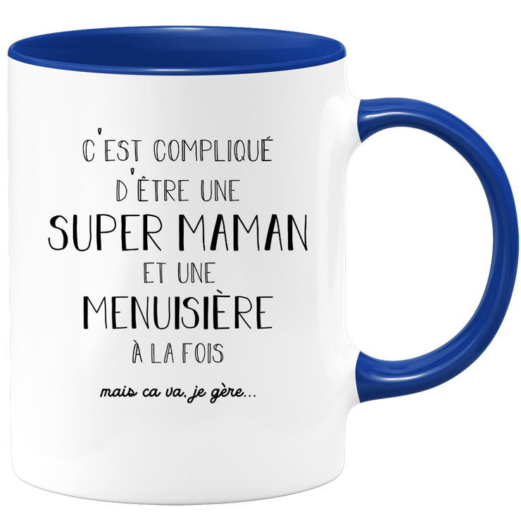 Super mom carpenter mug - gift carpenter birthday mom mother's day valentine's day woman love couple