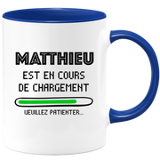 quotedazur - Mug Matthieu Est En Cours De Chargement Veuillez Patienter - Cadeau Matthieu Prénom Homme Personnalisé - Cadeau Annniversaire Noël Adolescent Collègue