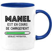 quotedazur - Mug Manel Est En Cours De Chargement Veuillez Patienter - Cadeau Manel Prénom Femme Personnalisé - Cadeau Annniversaire Noël Adolescent Collègue