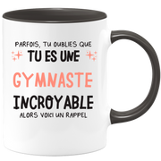 Mug parfois, tu oublies que tu es une Gymnaste incroyable, alors voici un rappel