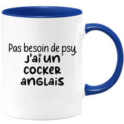 quotedazur - Mug Pas Besoin De Psy J'ai Un Cocker anglais - Cadeau Humour Chien - Tasse Originale Animaux Cadeau Noël Anniversaire