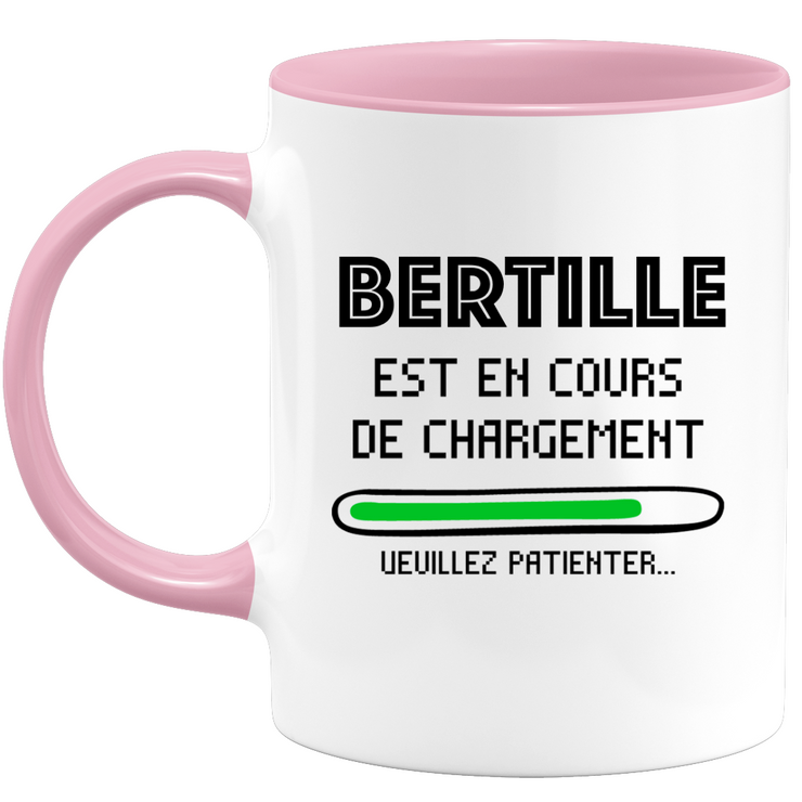 quotedazur - Mug Bertille Est En Cours De Chargement Veuillez Patienter - Cadeau Bertille Prénom Femme Personnalisé - Cadeau Annniversaire Noël Adolescent Collègue