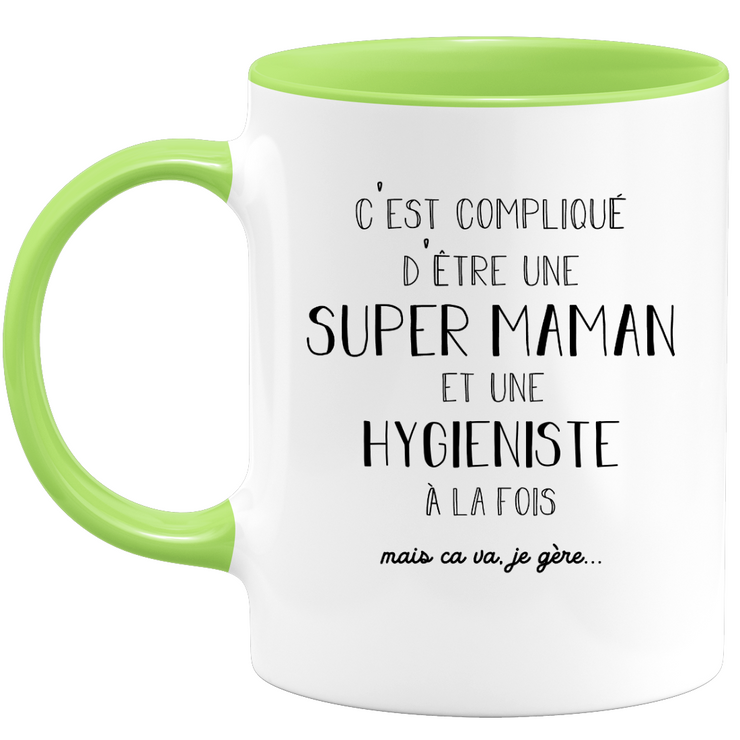 quotedazur - Mug Super Maman Et Hygieniste A La Fois Mais Je Gère - Tasse Cadeau Maman Fête Des Mères Anniversaire - Cadeau Pour Jeune Ou Future Maman Suite À Une Naissance