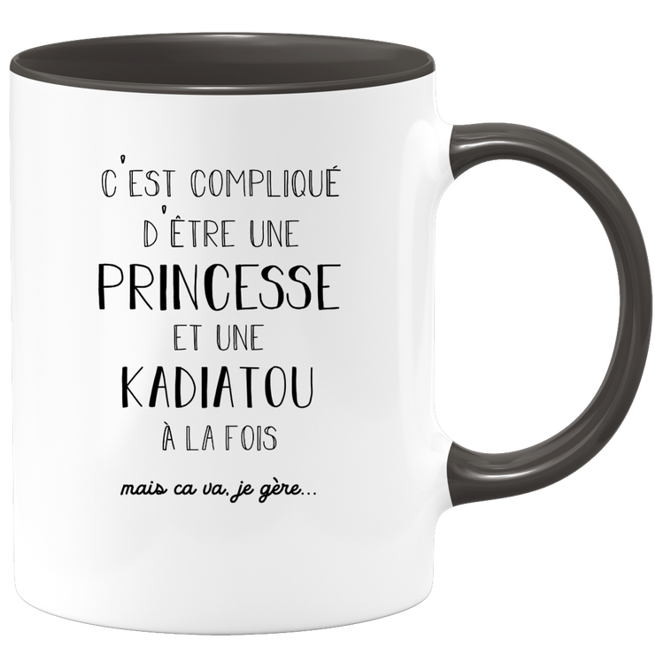 Kadiatou gift mug - complicated to be a princess and a kadiatou - Personalized first name gift Birthday woman Christmas departure colleague