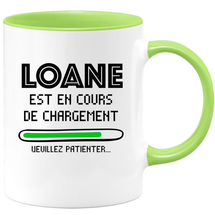 quotedazur - Mug Loane Est En Cours De Chargement Veuillez Patienter - Cadeau Loane Prénom Femme Personnalisé - Cadeau Annniversaire Noël Adolescent Collègue