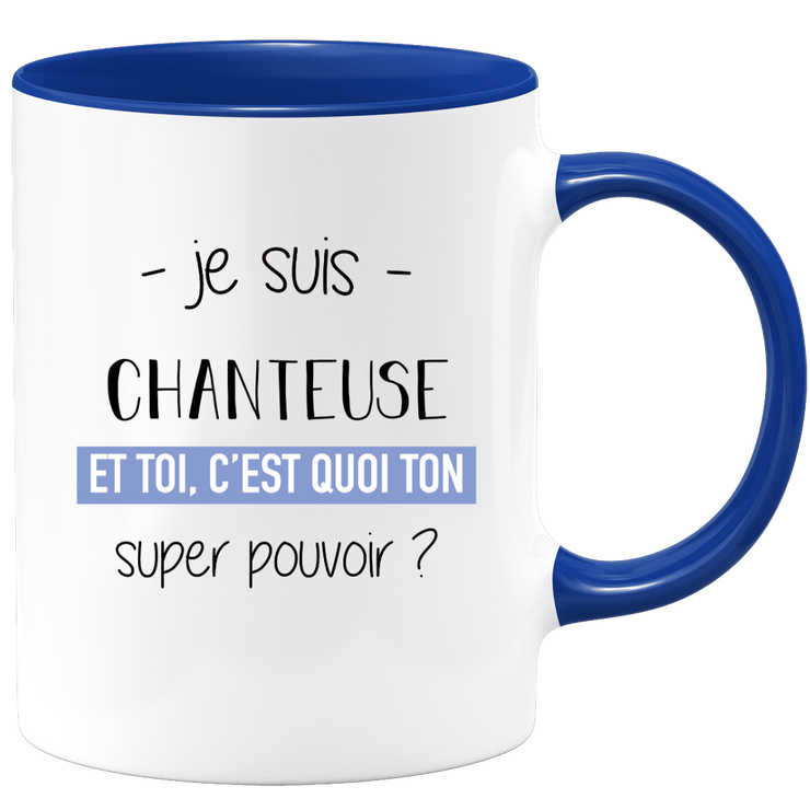 quotedazur - Mug Je Suis Chanteuse Et Toi C'est Quoi Ton Super Pouvoir - Cadeau Humour Travail - Idée Cadeau Départ Collègue - Tasse Chef Chanteuse - Idéal Pour Noël Au Bureau