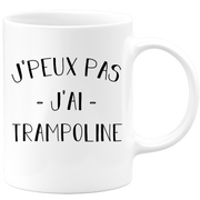 quotedazur - Mug Je Peux Pas J'ai Trampoline - Cadeau Humour Sport - Idée Cadeau Original - Tasse Trampoline - Idéal Pour Anniversaire Ou Noël