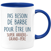 Mug pas besoin de barbe pour être un super Arrière-grand-père