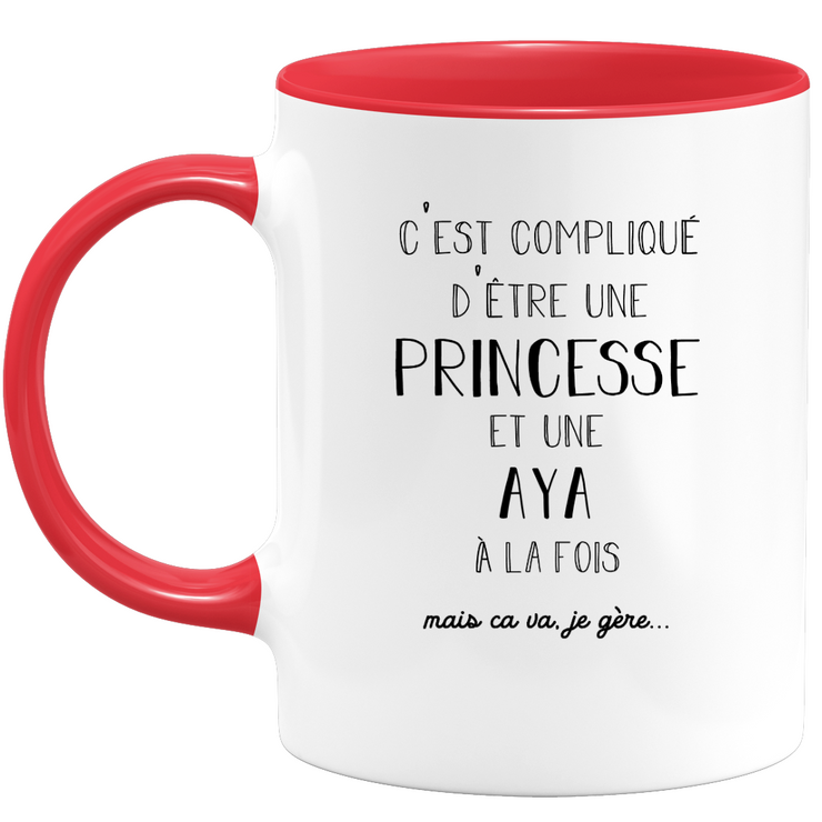 Aya gift mug - complicated to be a princess and an aya - Personalized first name gift Birthday woman Christmas departure colleague