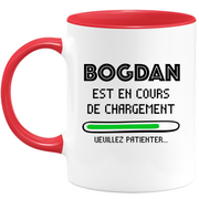 quotedazur - Mug Bogdan Est En Cours De Chargement Veuillez Patienter - Cadeau Bogdan Prénom Homme Personnalisé - Cadeau Annniversaire Noël Adolescent Collègue