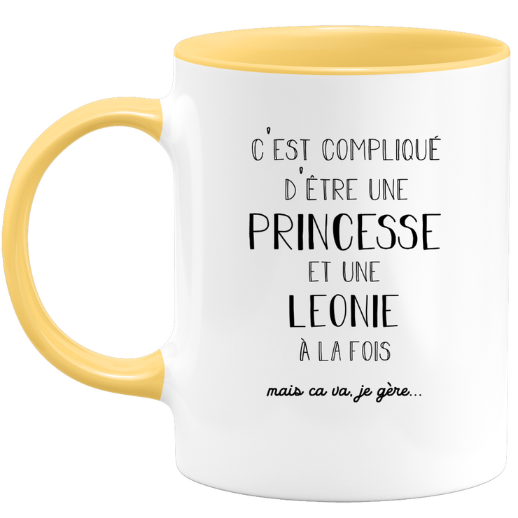 Leonie gift mug - complicated to be a princess and a leonie - Personalized first name gift Birthday woman Christmas departure colleague