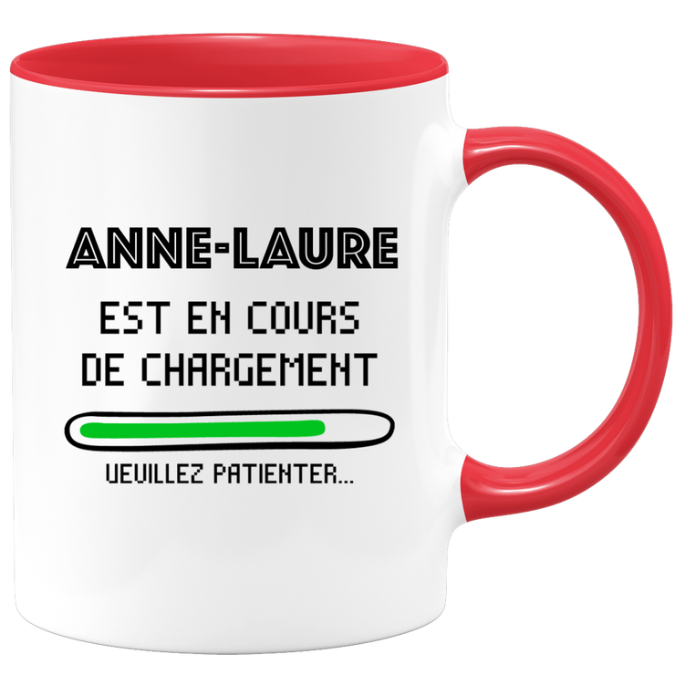 quotedazur - Mug Anne-Laure Est En Cours De Chargement Veuillez Patienter - Cadeau Anne-Laure Prénom Femme Personnalisé - Cadeau Annniversaire Noël Adolescent Collègue