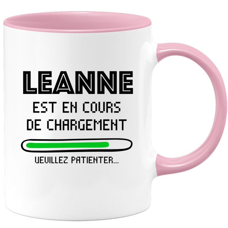 quotedazur - Mug Leanne Est En Cours De Chargement Veuillez Patienter - Cadeau Leanne Prénom Femme Personnalisé - Cadeau Annniversaire Noël Adolescent Collègue