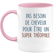 Mug pas besoin de cheveux pour être un super Théophile