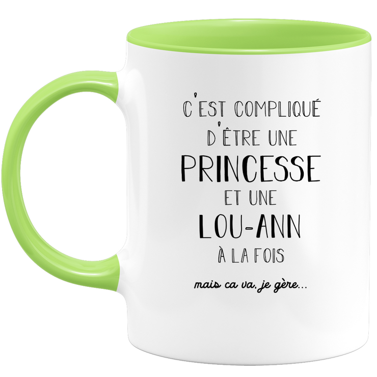 Lou-ann gift mug - complicated to be a princess and a lou-ann - Personalized first name gift Birthday woman christmas departure colleague