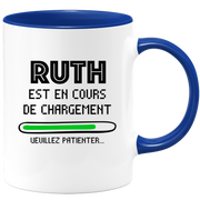 quotedazur - Mug Ruth Est En Cours De Chargement Veuillez Patienter - Cadeau Ruth Prénom Femme Personnalisé - Cadeau Annniversaire Noël Adolescent Collègue