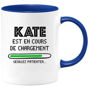 quotedazur - Mug Kate Est En Cours De Chargement Veuillez Patienter - Cadeau Kate Prénom Femme Personnalisé - Cadeau Annniversaire Noël Adolescent Collègue