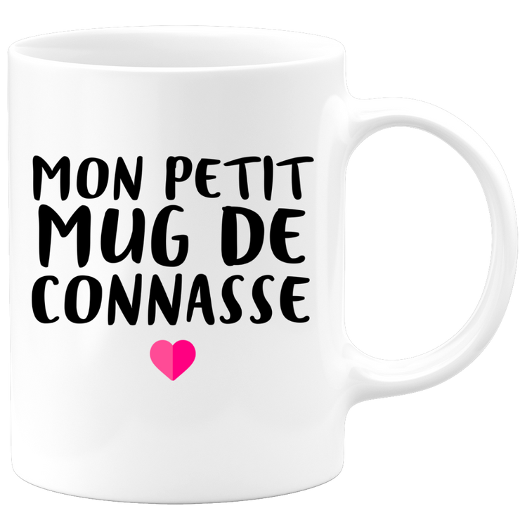 quotedazur - Tasse Mon Petit Mug De Connasse - Humour Tasse a Cafe Cadeau Rigolo Original Humoristique Fun à Message Pour Femme - Idée Cadeau Amie Marraine Tata Maman Mamie